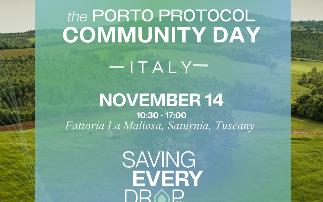 FATTORIA LA MALIOSA OSPITA SAVING EVERY DROP IN WINE, PRIMA EDIZIONE DEL COMMUNITY DAY DI THE PORTO PROTOCOL